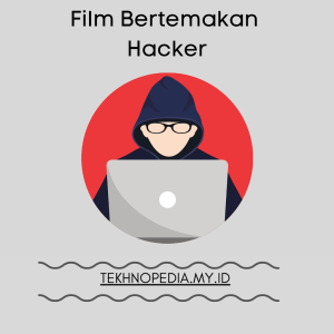 Film Bertemakan Hacker